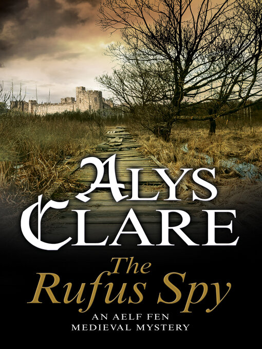 Title details for The Rufus Spy by Alys Clare - Wait list